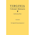 Virginia Colonial Abstracts. Volume II