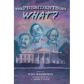 The Presidents Did What? - Hardcover