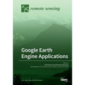 Google Earth Engine Applications - Paperback