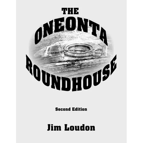 The Oneonta Roundhouse