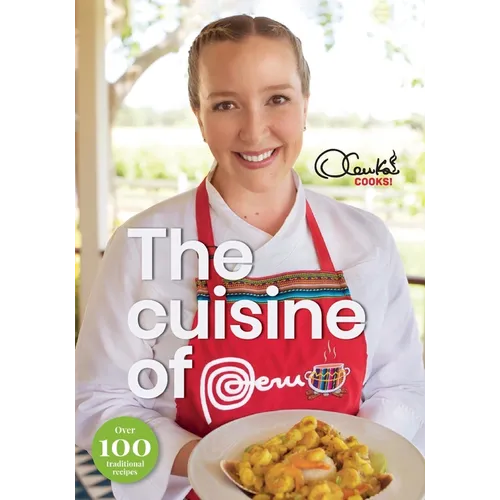 The Cuisine of Peru - Paperback