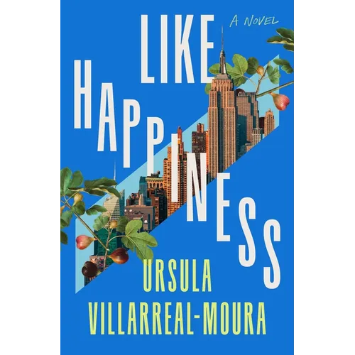 Like Happiness - Hardcover