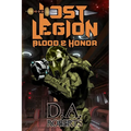 Lost Legion: Blood and Honor - Paperback