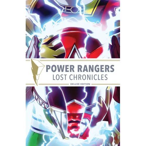 Power Rangers: Lost Chronicles Deluxe Edition - Hardcover