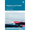 Migration and Health: Critical Perspectives - Paperback