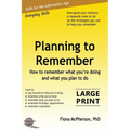 Planning to Remember: How to remember what you're doing and what you plan to do - Paperback