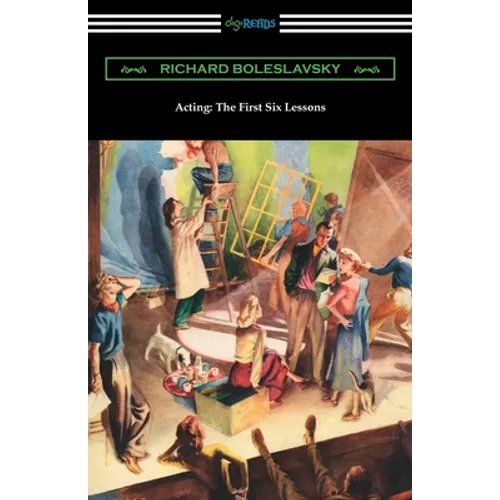 Acting: The First Six Lessons - Paperback