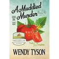 A Muddied Murder - Hardcover