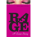 Rage: A Love Story - Paperback