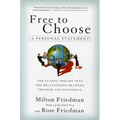 Free to Choose: A Personal Statement - Paperback