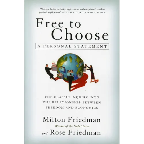 Free to Choose: A Personal Statement - Paperback