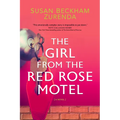 Girl from the Red Rose Motel - Hardcover