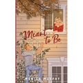 Meant to Be - Paperback