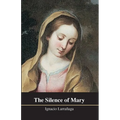 The Silence of Mary - Paperback
