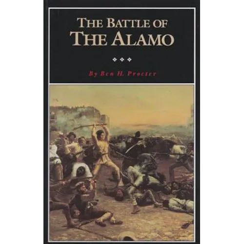 The Battle of the Alamo: Volume 2