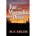 Far From Magnolia Drive - Paperback