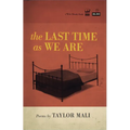The Last Time as We Are - Paperback
