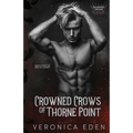 Crowned Crows of Thorne Point - Paperback