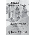 Above the Arctic Circle - Paperback