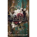 Of Hope & Blight - Hardcover