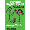Playing Right Field: A Jew Grows in Greenwich - Paperback