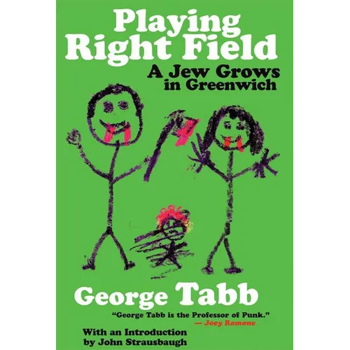 Playing Right Field: A Jew Grows in Greenwich - Paperback