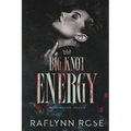 Big Knot Energy - Paperback