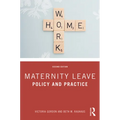 Maternity Leave: Policy and Practice - Paperback