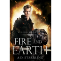 Fire and Earth - Hardcover