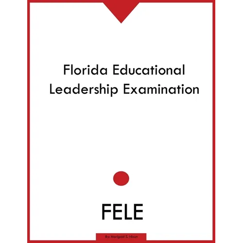Florida Educational Leadership Examination - Paperback