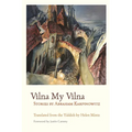 Vilna My Vilna - Paperback