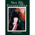 Not My Father's War - Hardcover