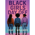 Black Girls Day Off