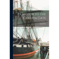 By Motor to the Golden Gate