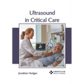 Ultrasound in Critical Care - Hardcover
