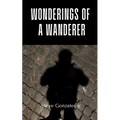 Wonderings of a Wanderer - Paperback