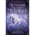 Menagerie de Mythique: A Mythical Creature Anthology - Paperback