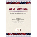 West Virginia: A Guide To The Mountain State - Hardcover