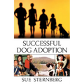 Successful Dog Adoption - Hardcover