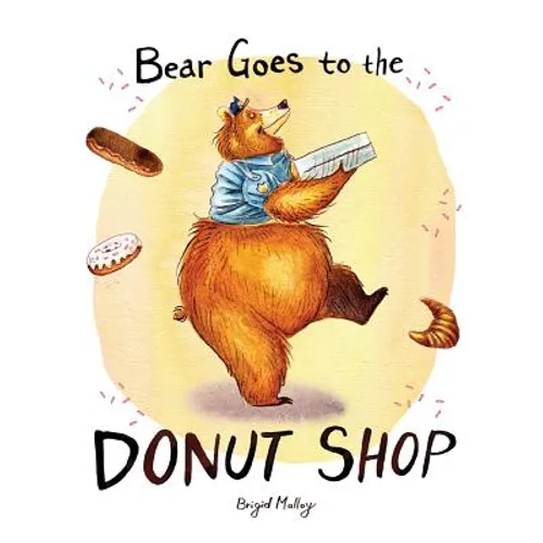 Bear Goes to the Donut Shop - Hardcover