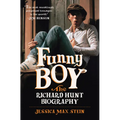 Funny Boy: The Richard Hunt Biography - Hardcover
