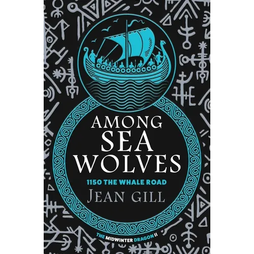 Among Sea Wolves: 1150 The Whale Road - Paperback