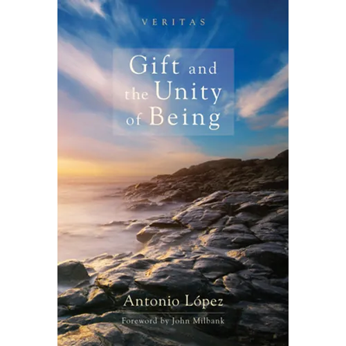 Gift and the Unity of Being - Paperback