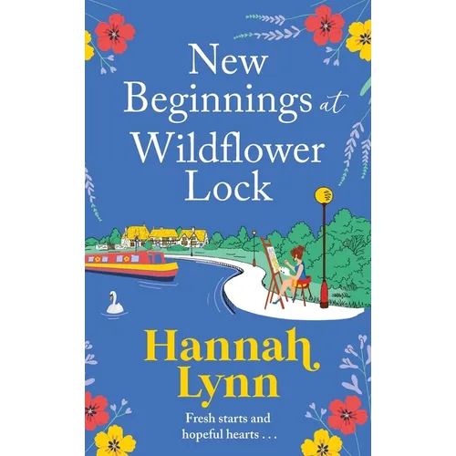 New Beginnings at Wildflower Lock - Hardcover