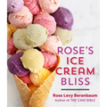 Rose's Ice Cream Bliss - Hardcover