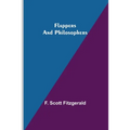 Flappers and Philosophers - Paperback