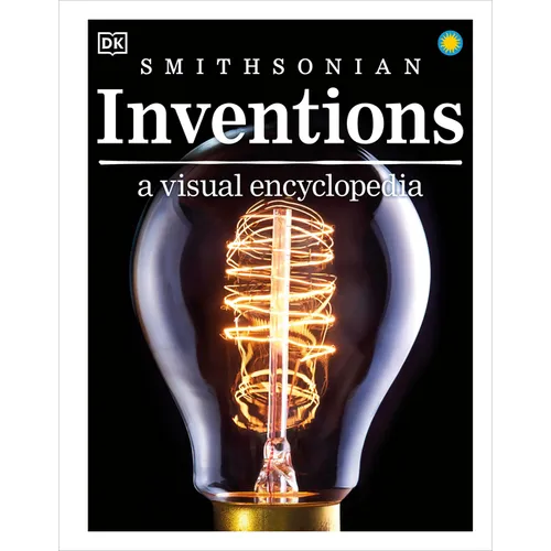 Inventions: A Visual Encyclopedia of Technology and Innovation - Hardcover