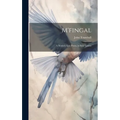 M'fingal: A Modern Epic Poem, in Four Cantos