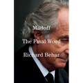 Madoff: The Final Word - Hardcover