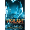 Vigilant - Paperback